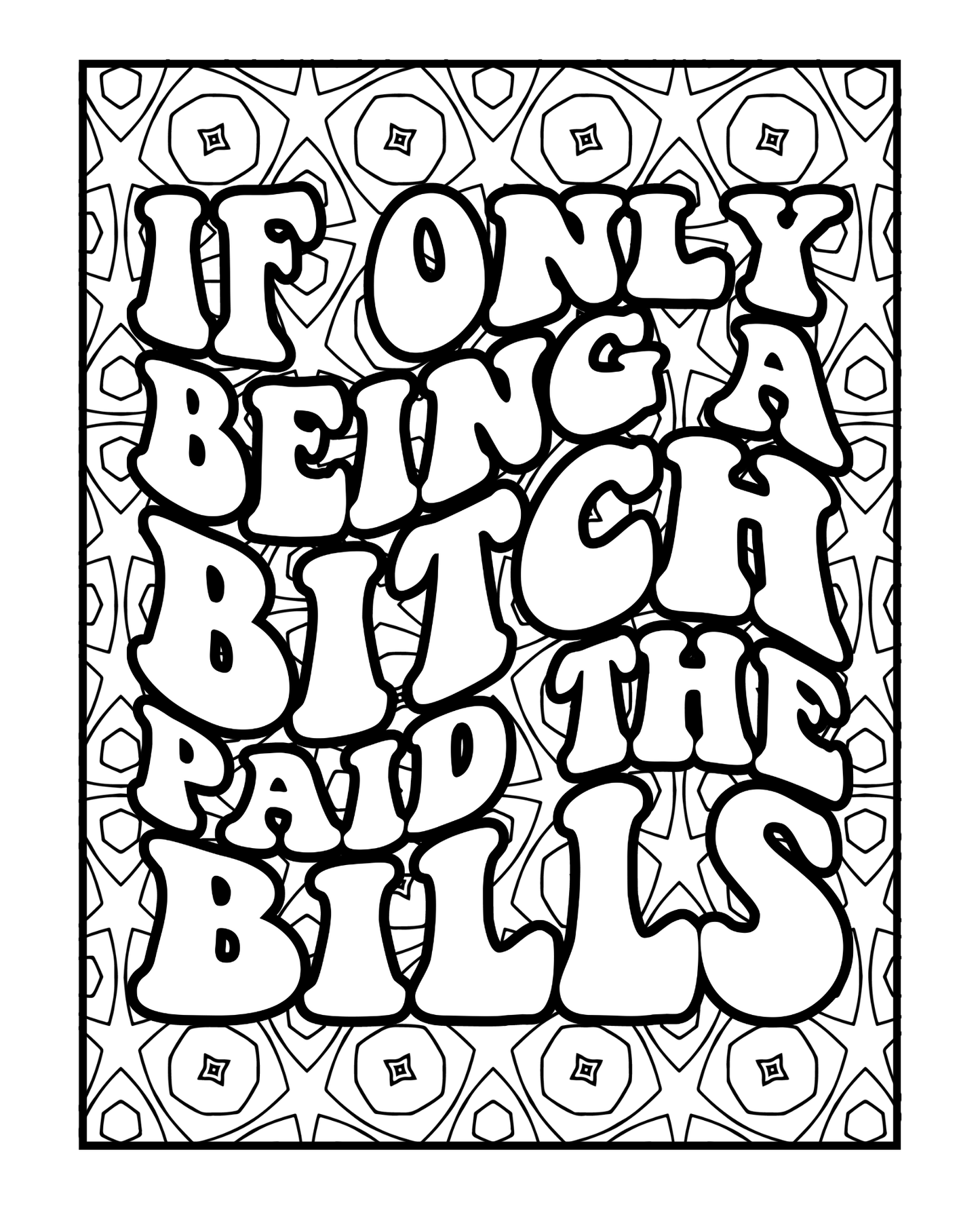 Ambitchous - A Bold and Sassy Coloring Book for Fierce Women