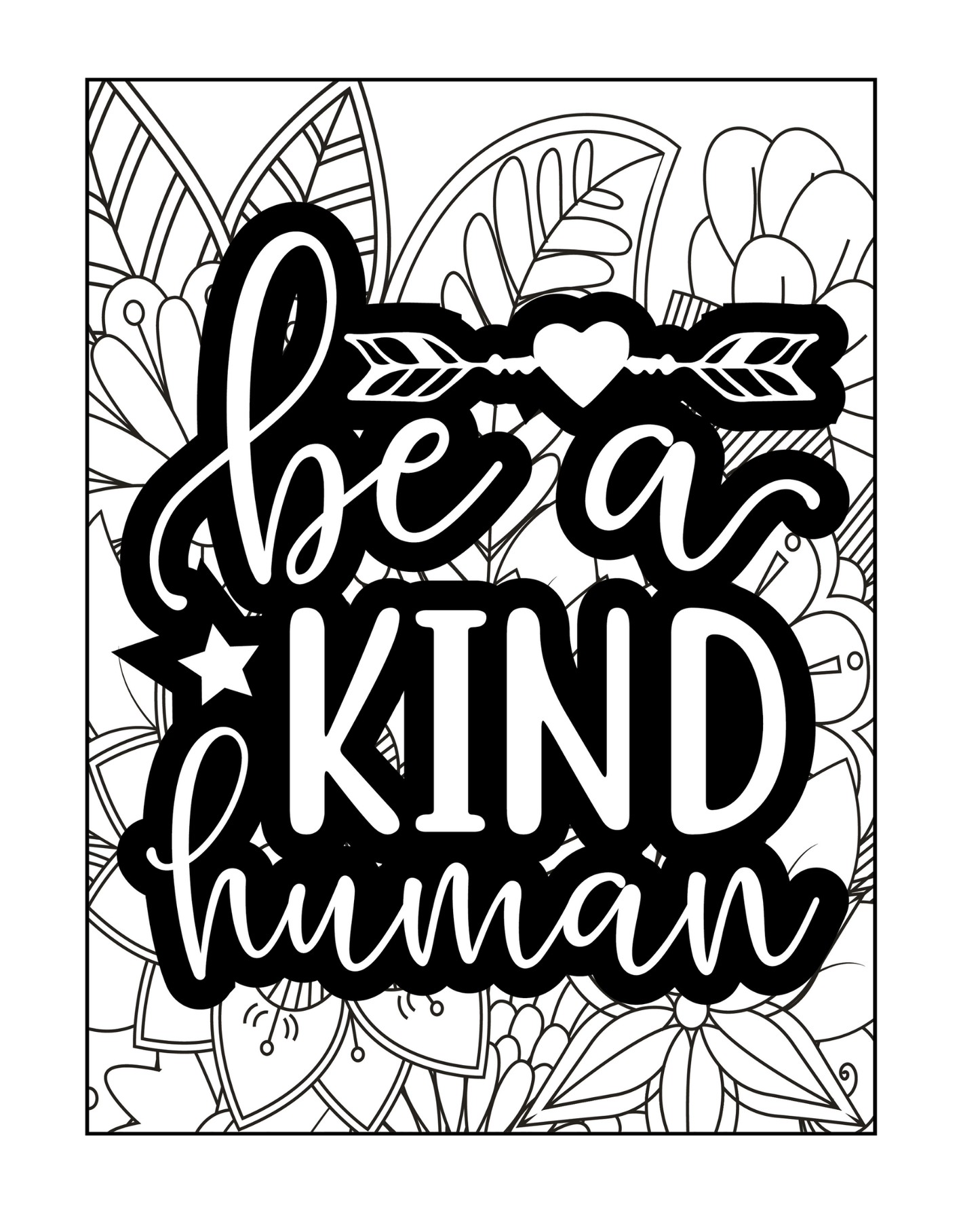 Kindness Is My Superpower - Adult Coloring Book