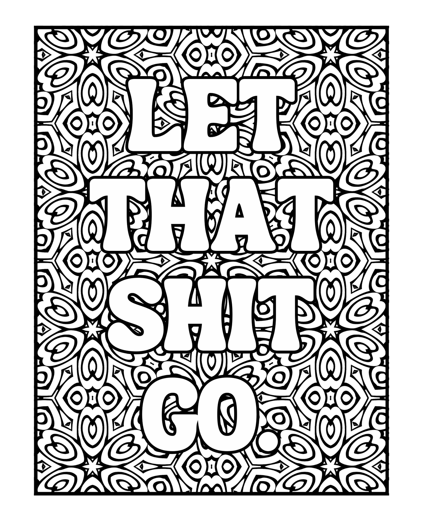 Fluent In Sarcasm and Cuss Words Volume Two - Sweary Adult Coloring Book