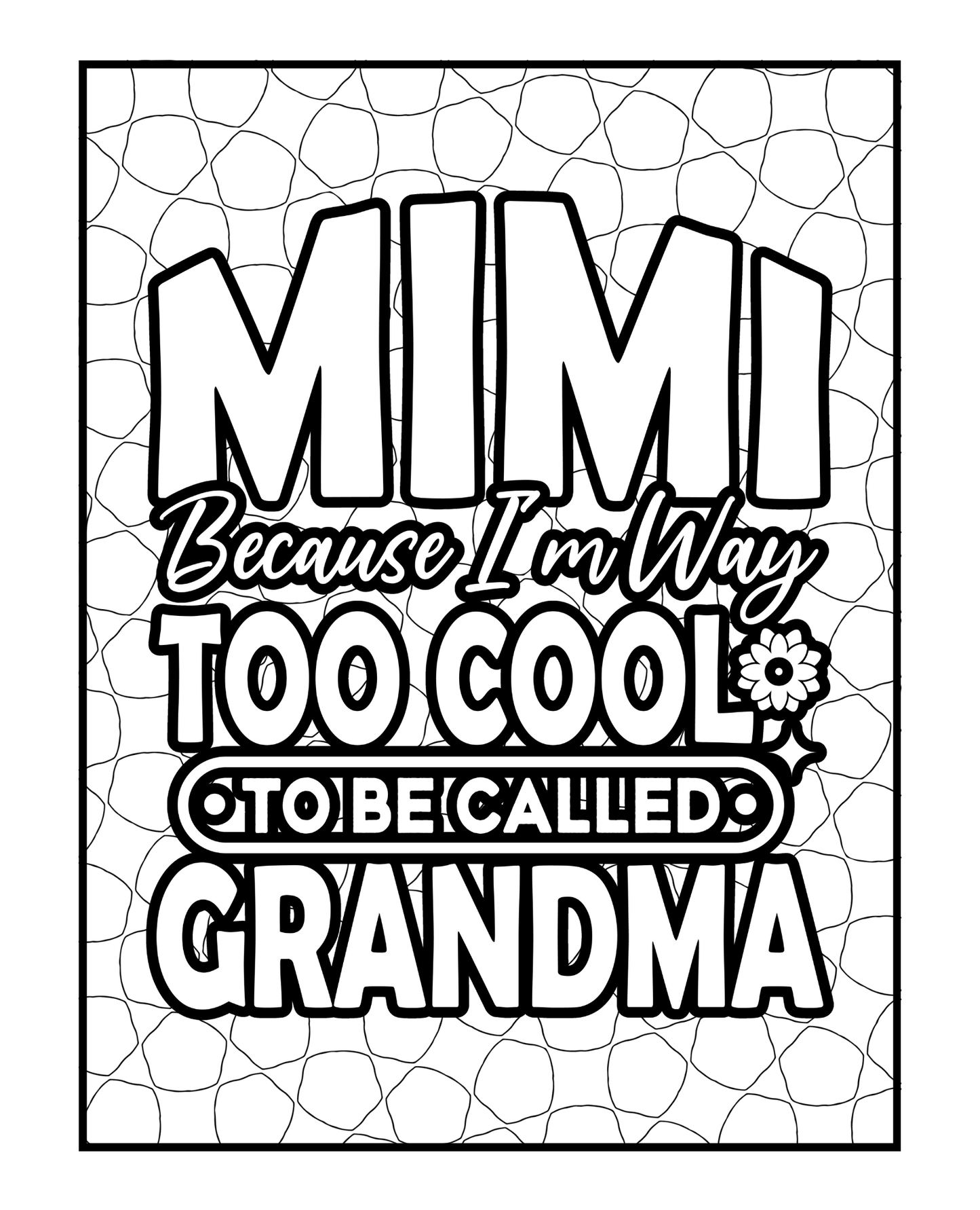 Celebrating Mimi - Adult Coloring Book