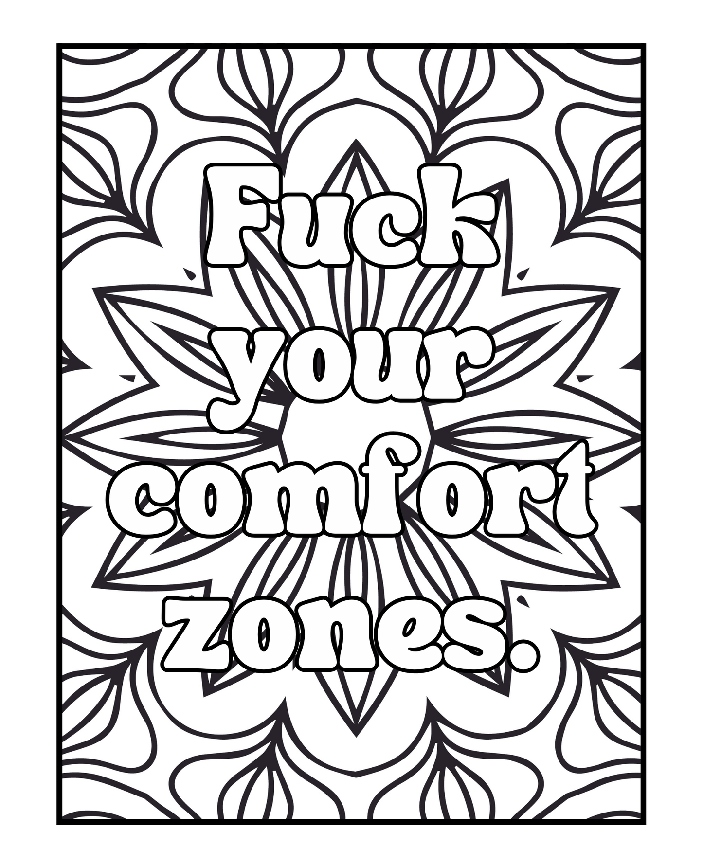 Stay F*cking Motivated - A Very Sweary Adult Coloring Book