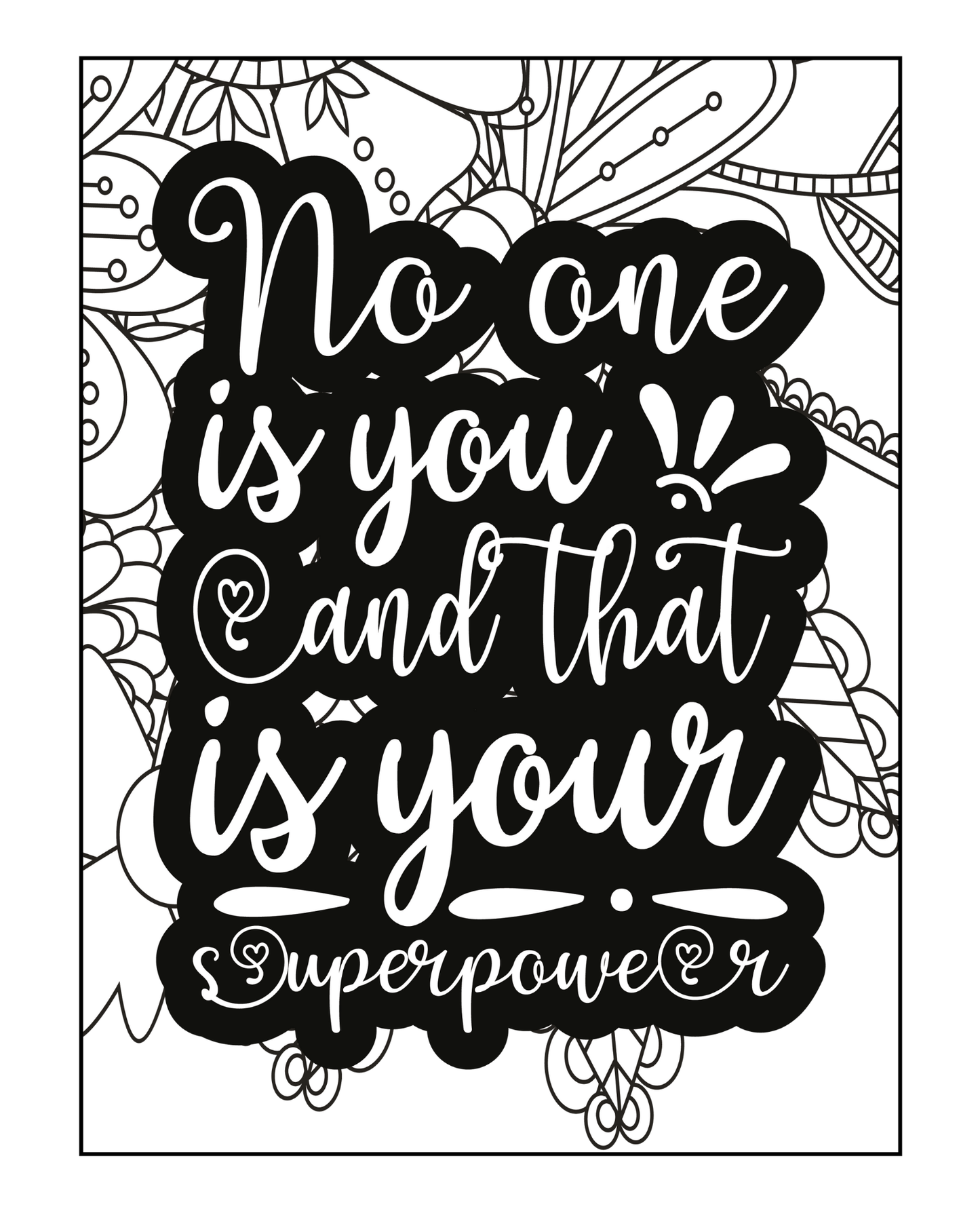 Normalize Positivity - Adult Coloring Book