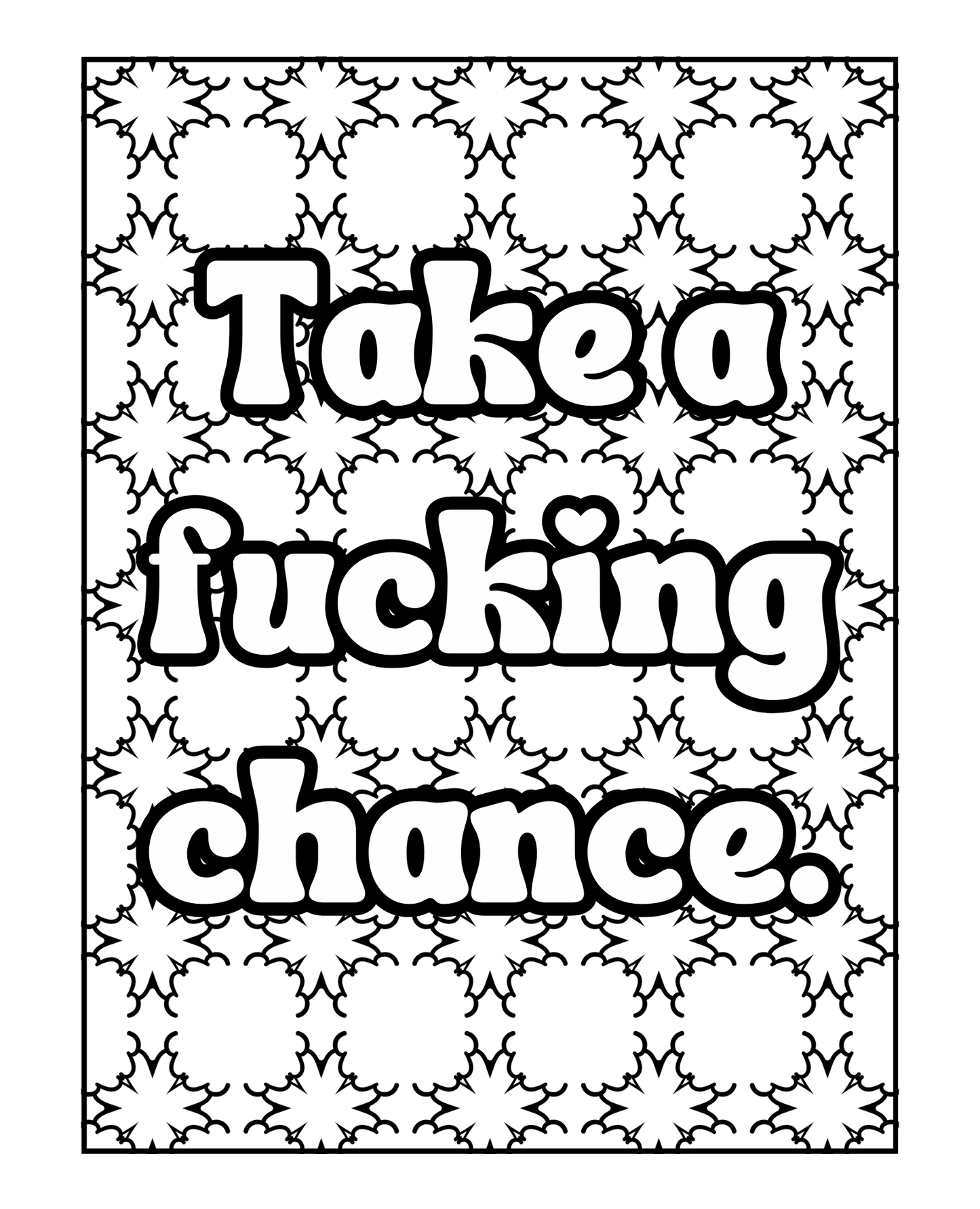Stay F*cking Motivated Volume 2- A Very Sweary Motivational Adult Coloring Book