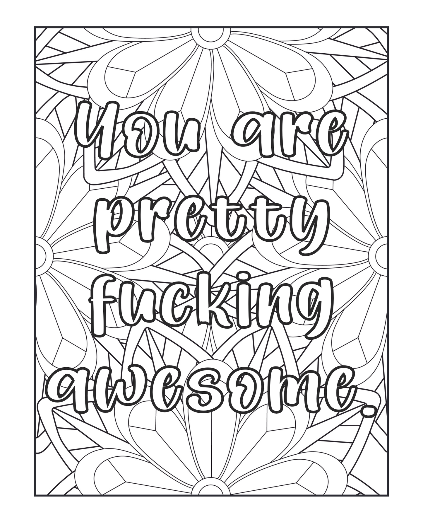 Life Happens, Swearing Helps Volume One - Sweary Coloring Book