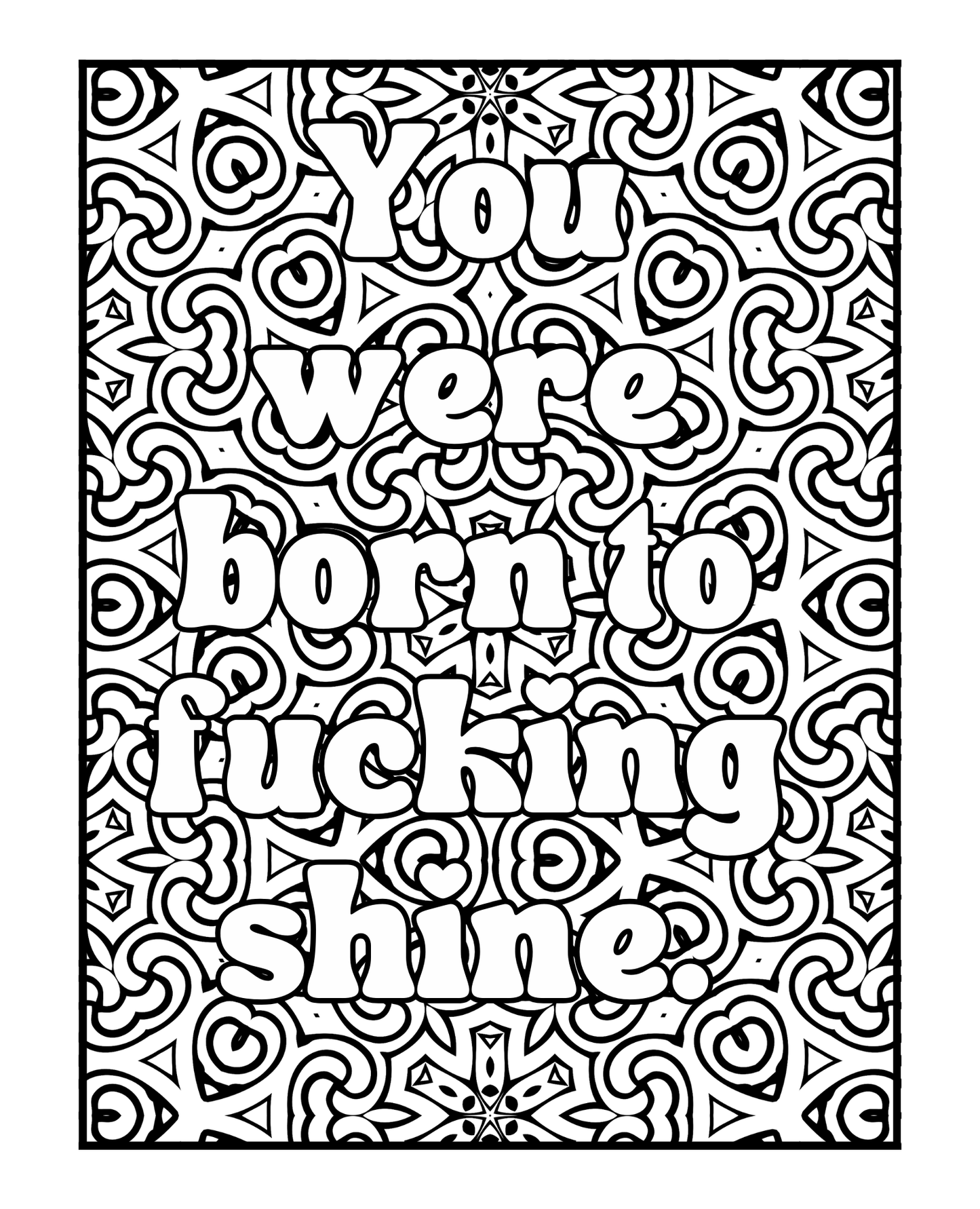 Stay F*cking Motivated - A Very Sweary Adult Coloring Book