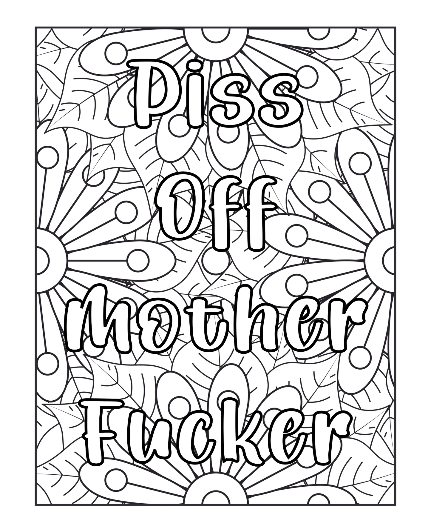 Swearing Always Helps - A Very Sweary Adult Coloring Book