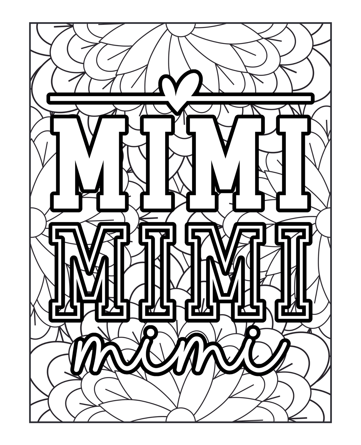 Celebrating Mimi - Adult Coloring Book