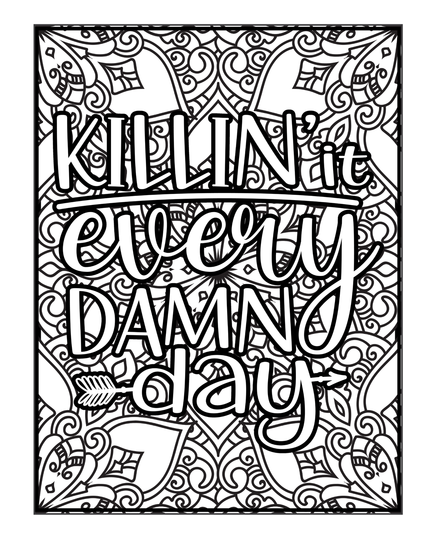 Fluent In Sarcasm and Cuss Words Volume Three - A Sweary Adult Coloring BooK