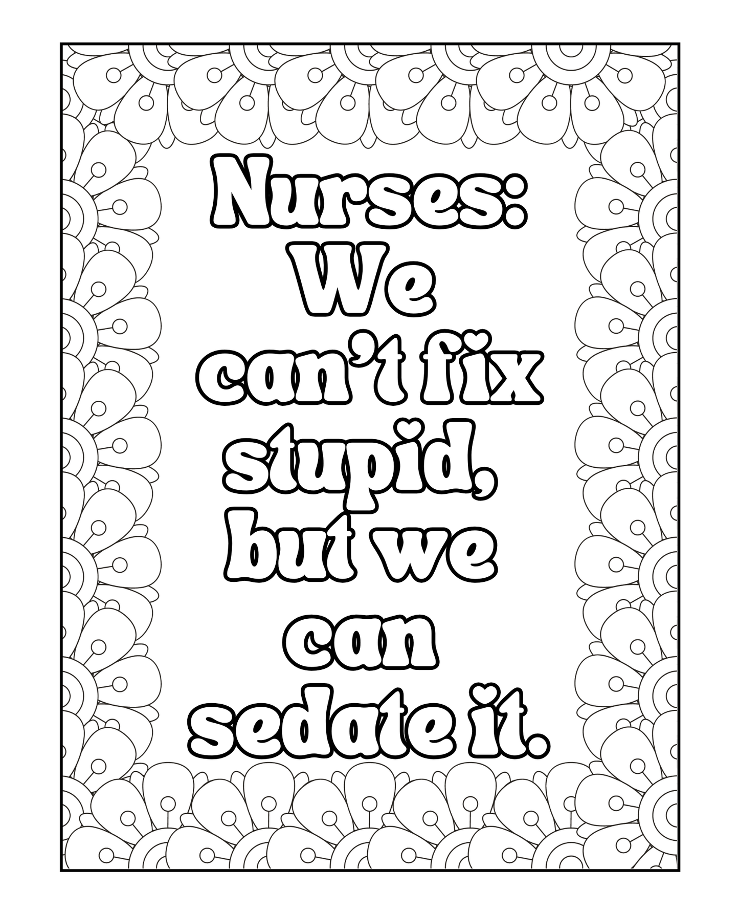 Living That Nursing Life - Adult Coloring Book