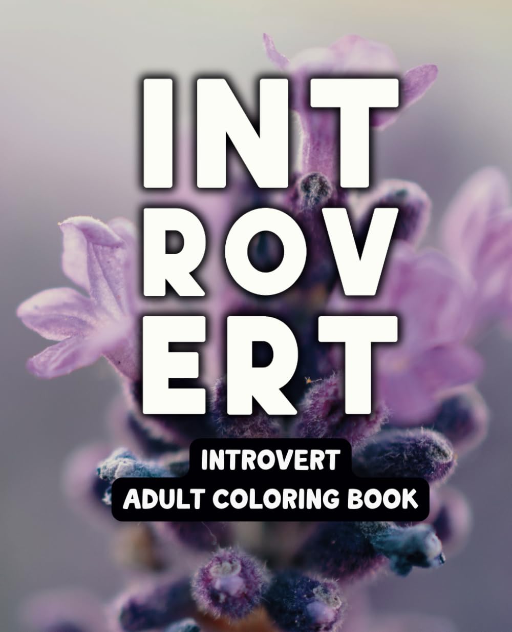 Introvert - Adult Coloring Book