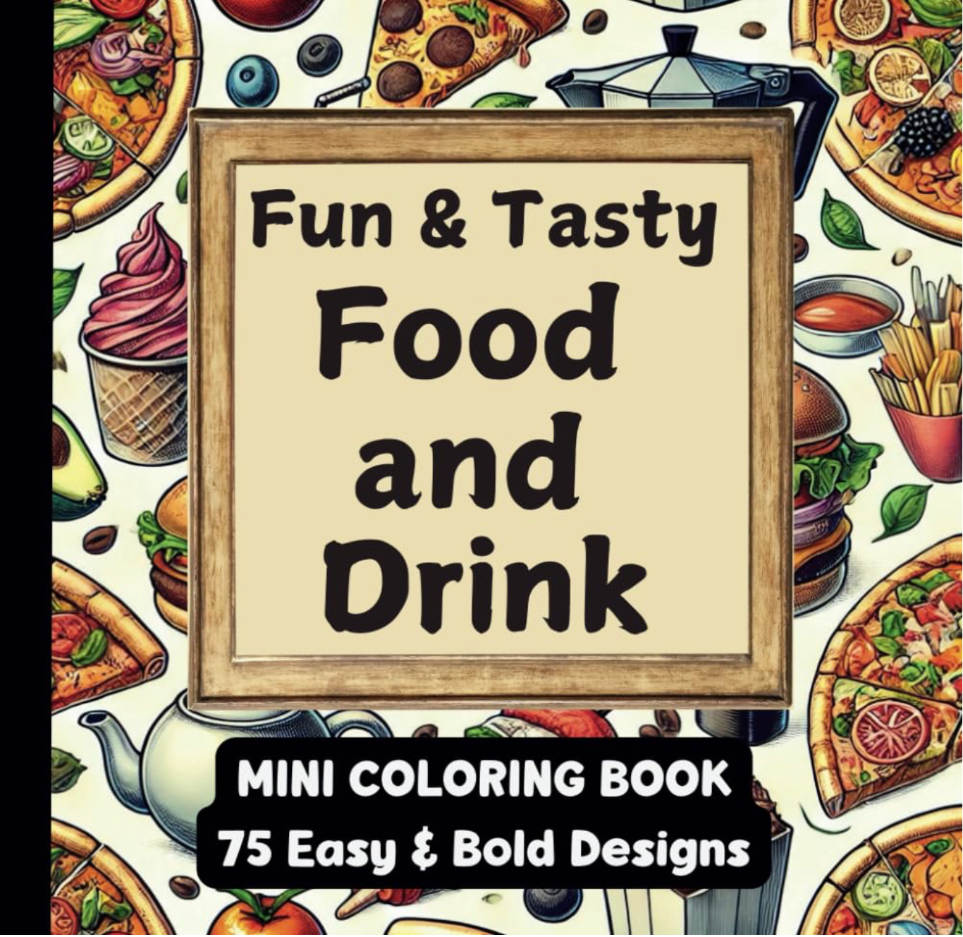 Fun & Tasty: Food and Drink