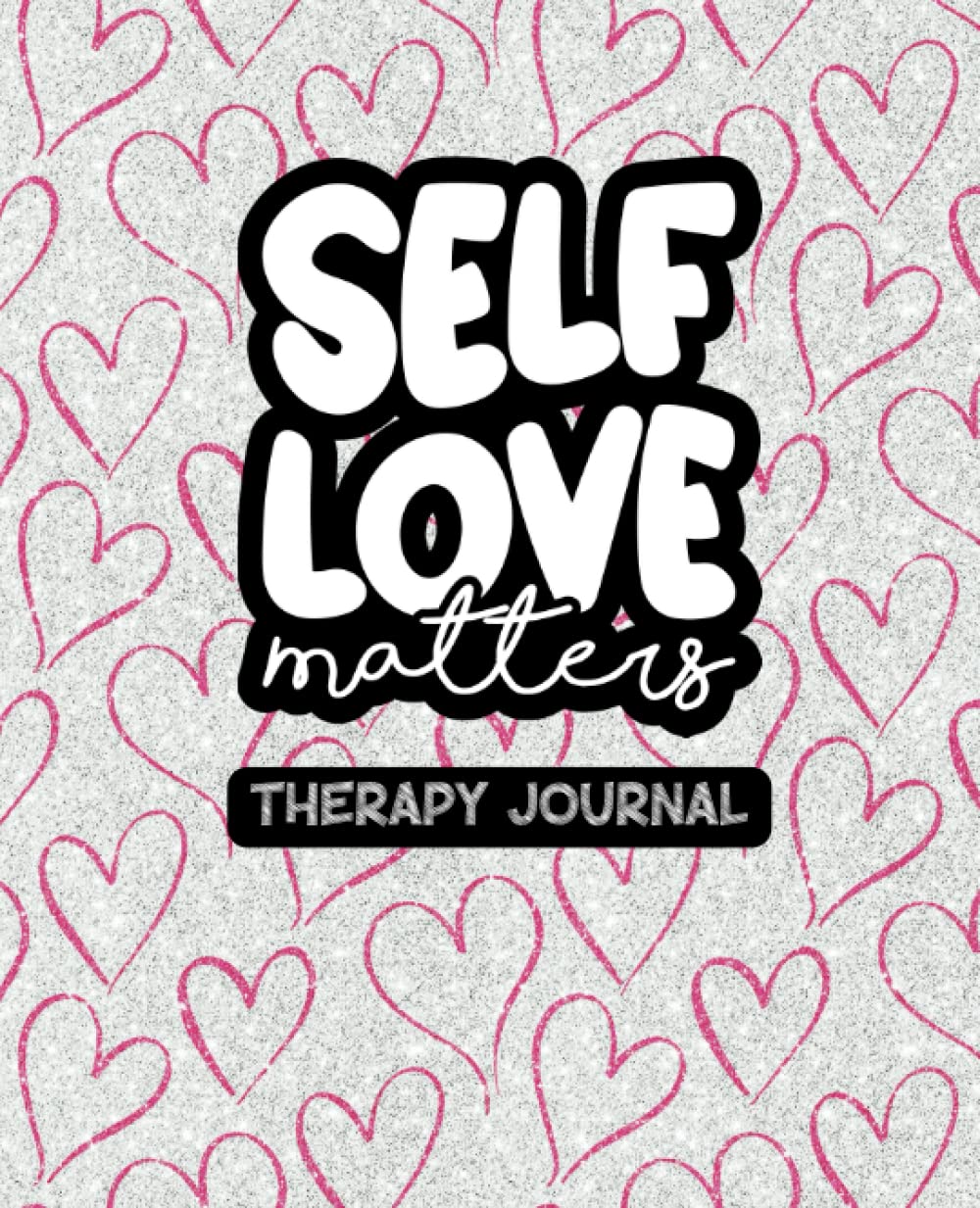 Self Love Matters - Therapy Journal