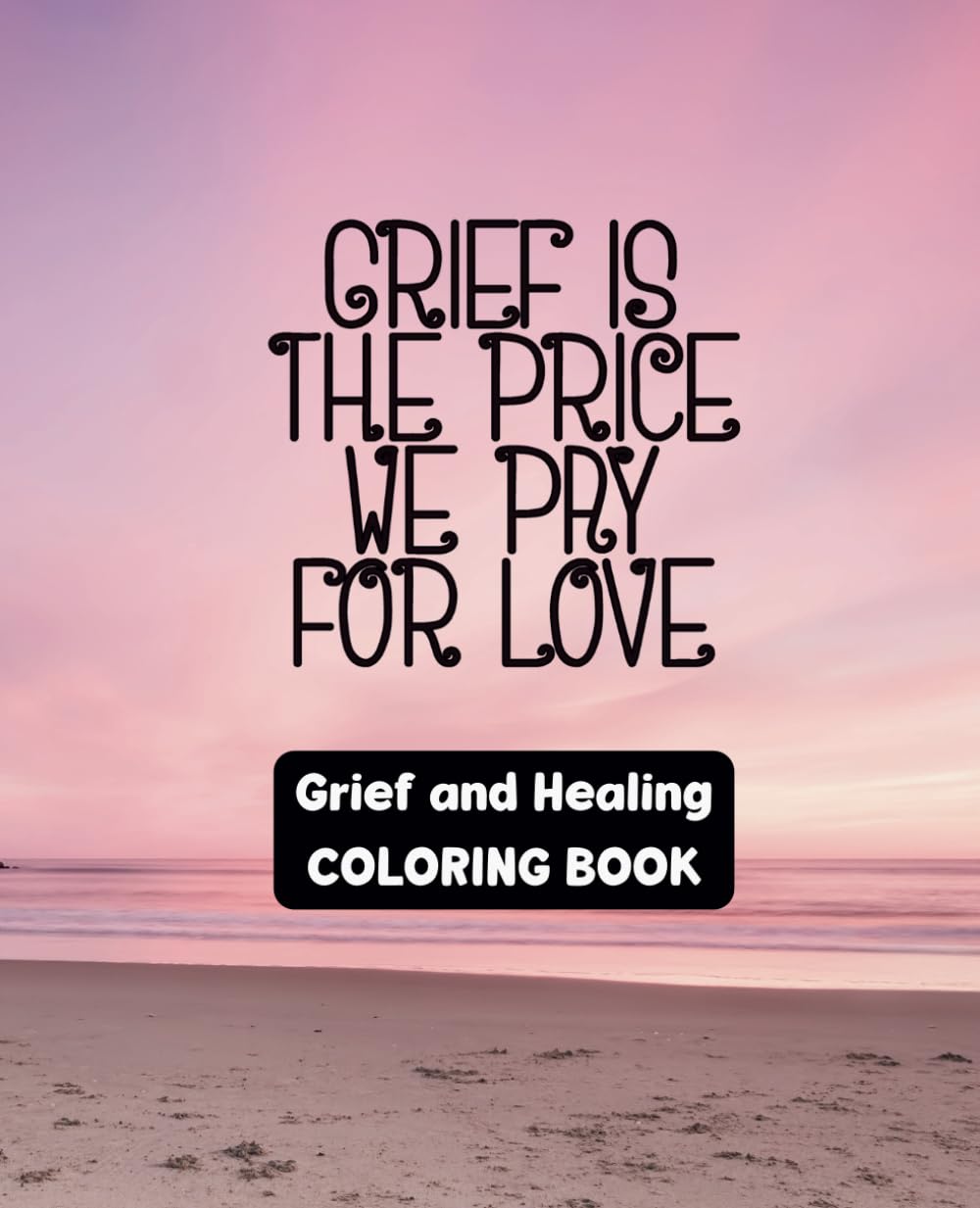 Soulful Solace: A Grief and Healing Coloring Journey - Adult Coloring Book