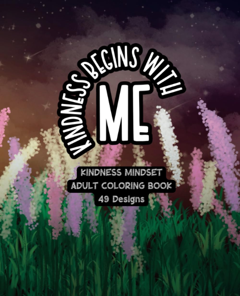 Kindness Begins With Me Coloring Book