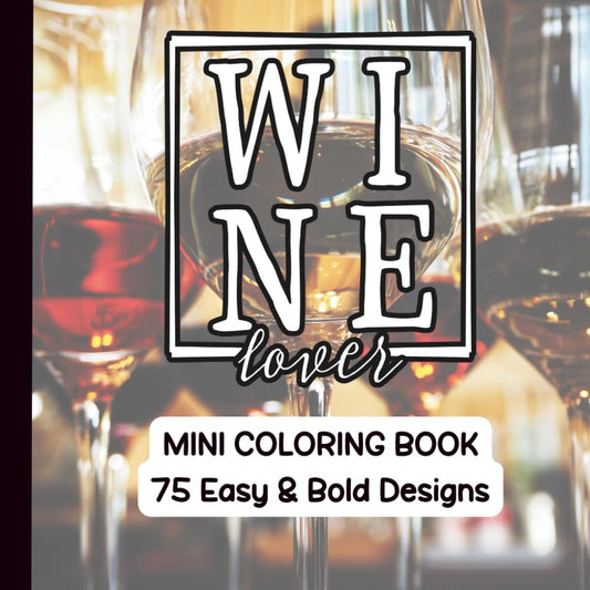 Wine Lover Coloring Book