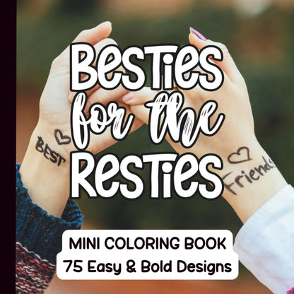 Besties For The Resties Coloring Book