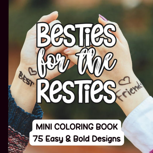 Besties For The Resties Coloring Book
