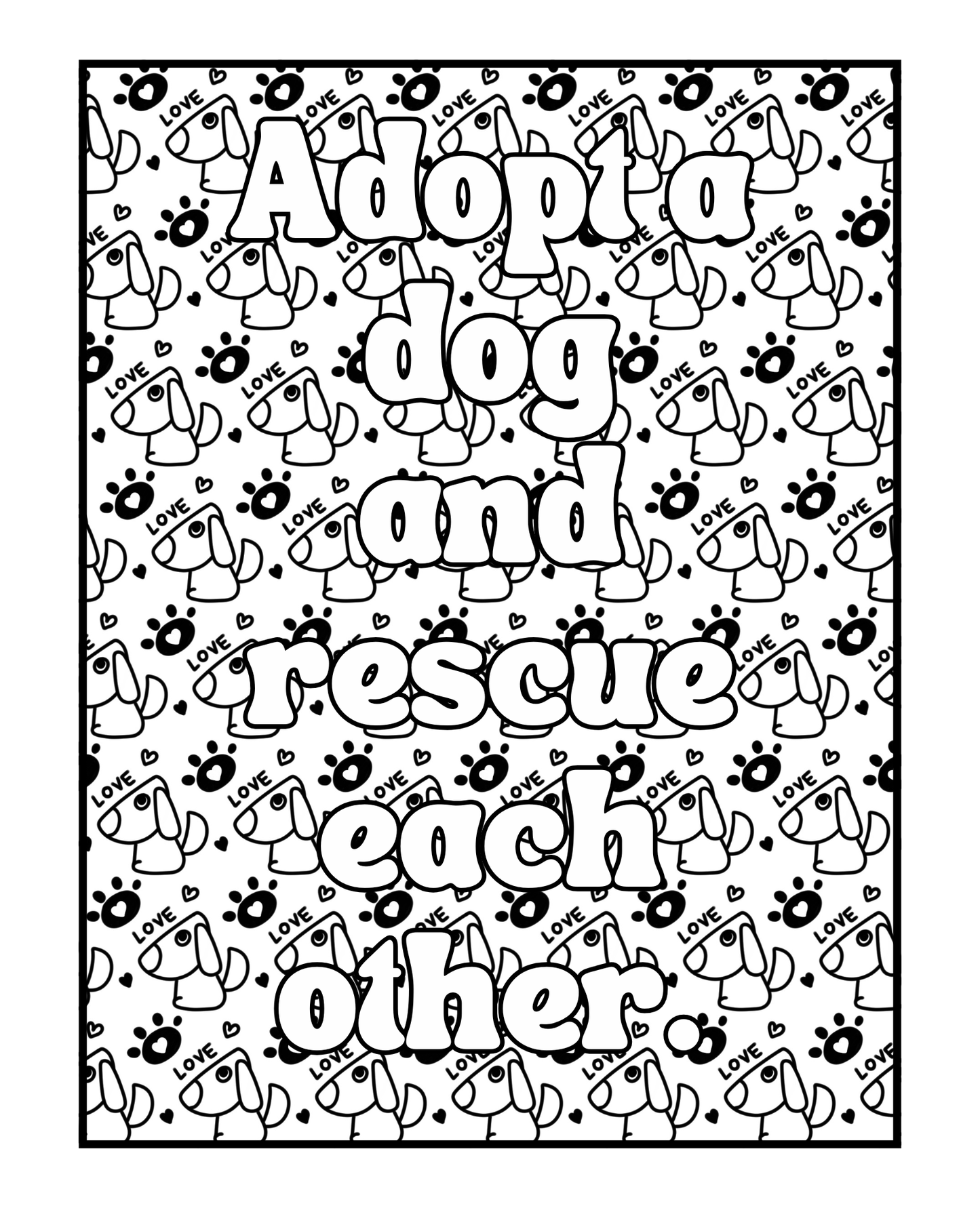 Life Is Better With Dogs Volume Two Coloring Book