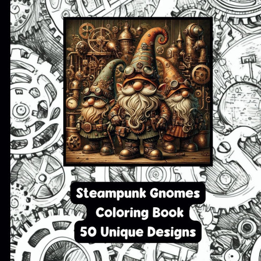 Steampunk Gnomes - Adult Coloring Book
